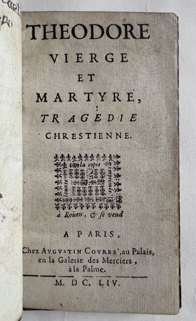 Théodore Vierge et Martyre, Tragédie chrestienne