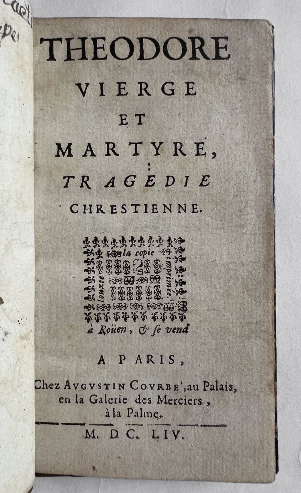 Théodore Vierge et Martyre, Tragédie chrestienne
