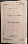 Constitution of the National Institute of Letters, Arts, and Sciences.  Founded 1868