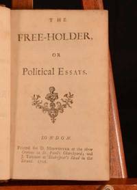 the free holder or political essays by addison joseph political essays