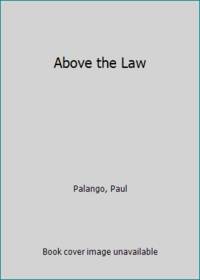 Above the Law