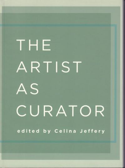 The Artist as Curator.