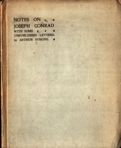 Notes on Joseph Conrad. With Some Unpublished…