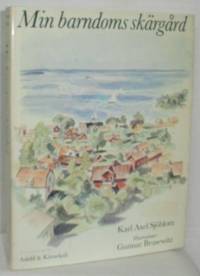 Min barndoms skärgård. Illustrationer Gunnar…
