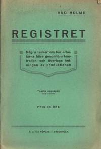 Registret. Några tankar om hur arbetarna böra…