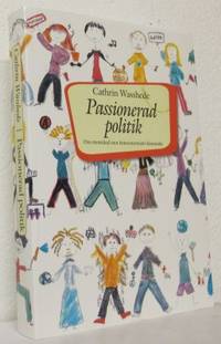 Passionerad politik Om motstånd mot…