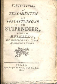 Fortsättning af testamenten och författningar om…