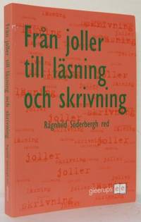 Från joller till läsning och skrivning.