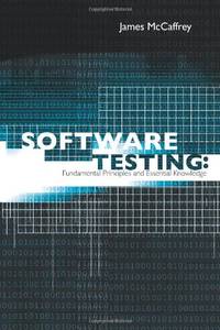 Software Testing: Fundamental Principles and Essential Knowledge