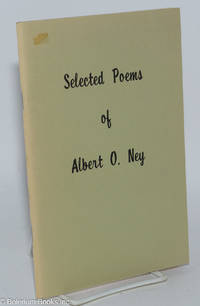 cover of Selected poems of Albert O. Ney