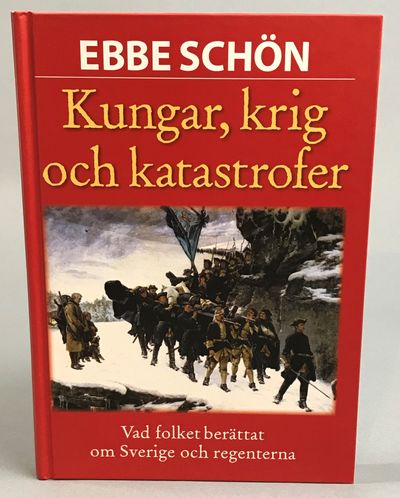 Kungar, krig och katastrofer. Vår historia i…