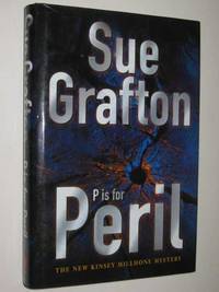 P is For Peril - Kinsey Millhone Mystery #16