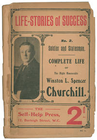 cover of Complete Life of The Right Honourable Winston L. Spencer Churchill. Life-Stories of Success No.2 Soldier and Statesman