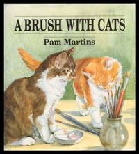 A Brush with Cats by Martins, Pam - 1997