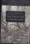 The Treason Of Isengard: book (7) seven of The History of Middle-Earth, 2nd part of The History of The Lord of the Rings