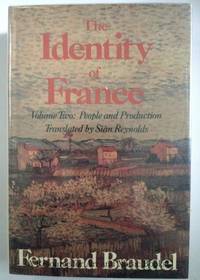 image of The Identity of France: Volume Two: People and Production (Identity of France)