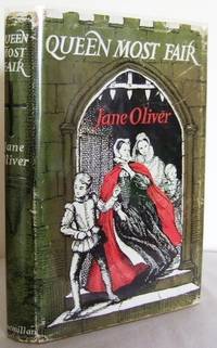 Queen most Fair by OLIVER, Jane - 1959