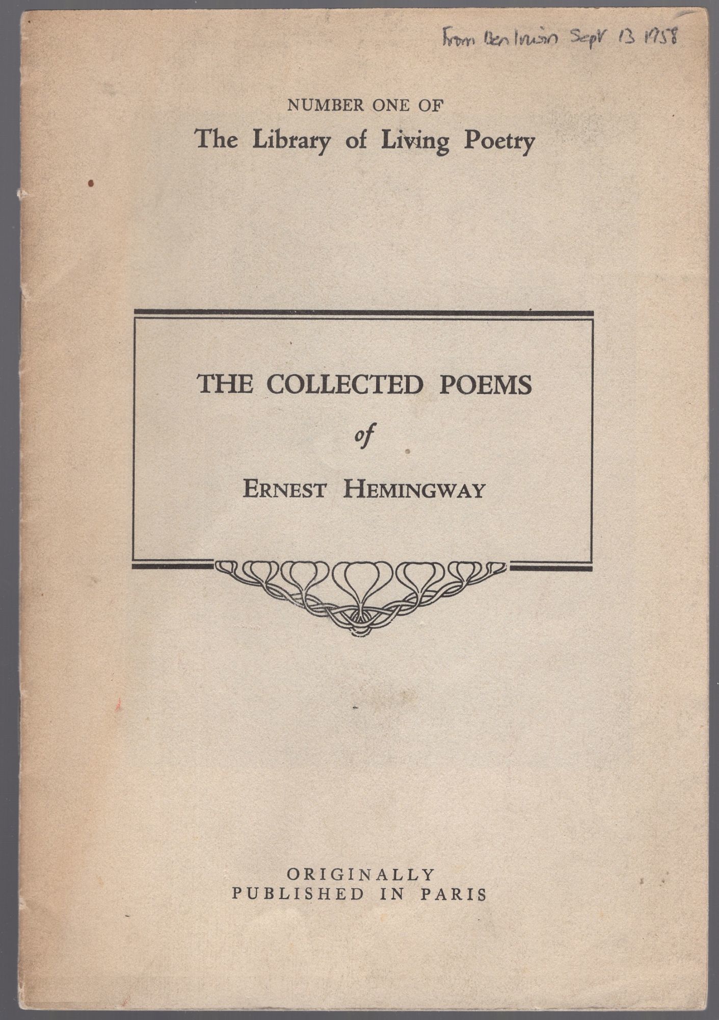 The Collected Poems of Ernest Hemingway by HEMINGWAY, Ernest 1958