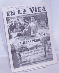 En La Vida: voces de lesbianas, gays, bisexuales y transgÃ©neros latinos; #73, July 2002: Tijuana Pride by Baim, Tracy, editor & publisher, Rex Wockner, Robert Castillo, Carlos Correa, JosÃ© Gonzalez, Raven Rodriguez, et al - 2002