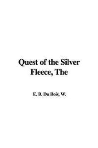 The Quest of the Silver Fleece