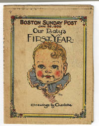 image of OUR BABY'S FIRST YEAR. Drawings by Charlotte. Boston Sunday Post, Jan. 26, 1930.