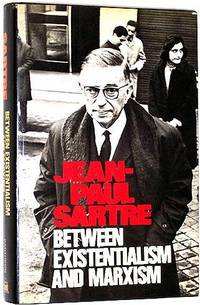 Between Existentialism and Marxism
