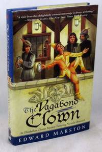 The Vagabond Clown: An Elizabethan Theater Mystery Featuring Nicholas Bracewell by Edward Marston - 2003-08-05