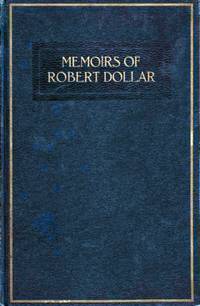 Memoirs of Robert Dollar