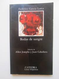 Bodas de sangre by Federico GarcÃ­a Lorca - 2000