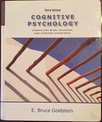 Cognitive Psychology: Connecting Mind, Research and Everyday Experience