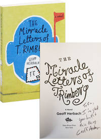 The Miracle Letters of T. Rimberg: A Novel [Inscribed and Signed]