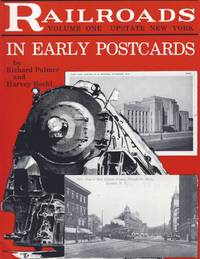 Railroads In Early Postcards Volume One Upstate New York