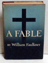 A Fable by Faulkner, William - 1954