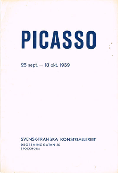 Picasso. 26 sept.-18 okt. 1959. Svensk-Franska…