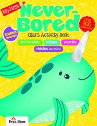 My First Never-Bored Giant Activity Book, Grades PreK-1