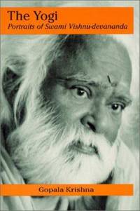 The Yogi : Portraits of Swami Vishnu-Devananda