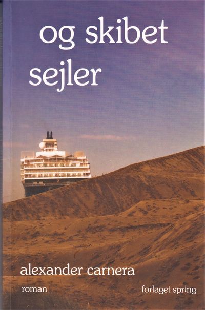 Og skibet sejler