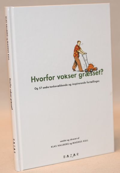 Hvorfor vokser græsset?.
