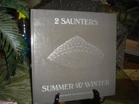 2 Saunters:  Summer &amp; Winter by Fulton, Jack (inscribed By photographer) - 1986