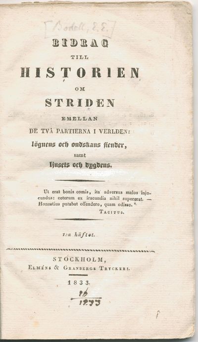 Bidrag till historien om striden emellan de två…