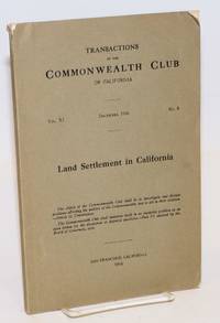 image of Land settlement in California. Volume XI, Number 8, December 1916