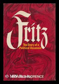 Fritz: the Story of a Political Assassin