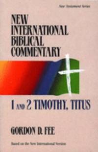 1 and 2 Timothy, Titus by Gordon D. Fee - 1995