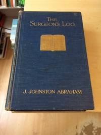 image of The Surgeon's Log: Being Impressions of the Far East