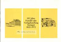 150 JAHRE FRANCKH'SCHE VERLAGSHANDLUN STUTTGART