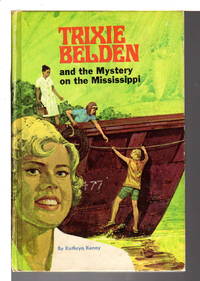cover of TRIXIE BELDEN and the MYSTERY ON THE MISSISSIPPI. #15.