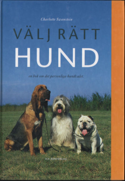 VÄLJ RÄTT HUND en bok om det personliga hundvalet.