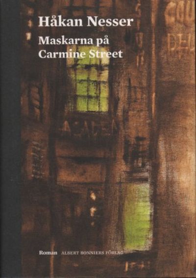 MASKARNA PÅ CARMINE STREET.