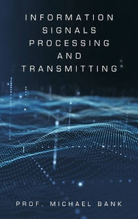 Information Signals Processing and Transmitting