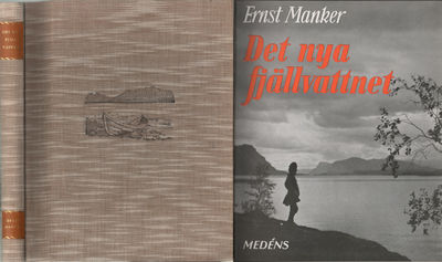 DET NYA FJÄLLVATTNET. Forskningar och upplevelser…